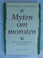 myten om moroten myten om moroten